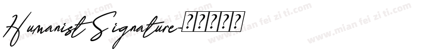 Humanist Signature字体转换